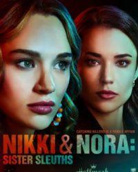 Никки и Нора: Сёстры-сыщики (2022) смотреть онлайн